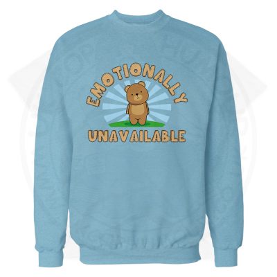 Emotionally Unavailable Sweatshirt - Sky Blue, L
